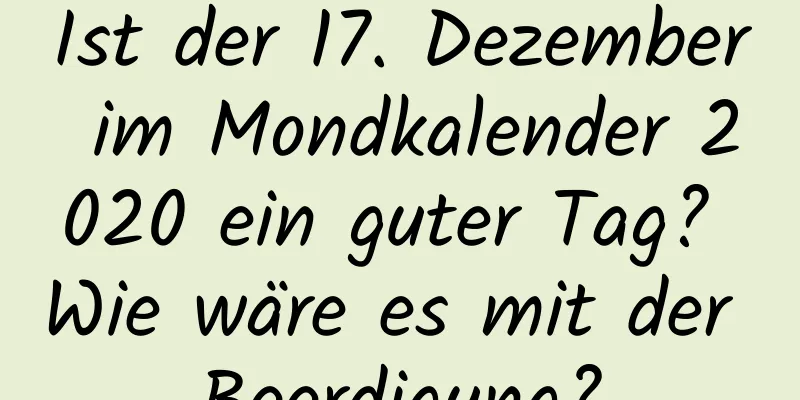 Ist der 17. Dezember im Mondkalender 2020 ein guter Tag? Wie wäre es mit der Beerdigung?