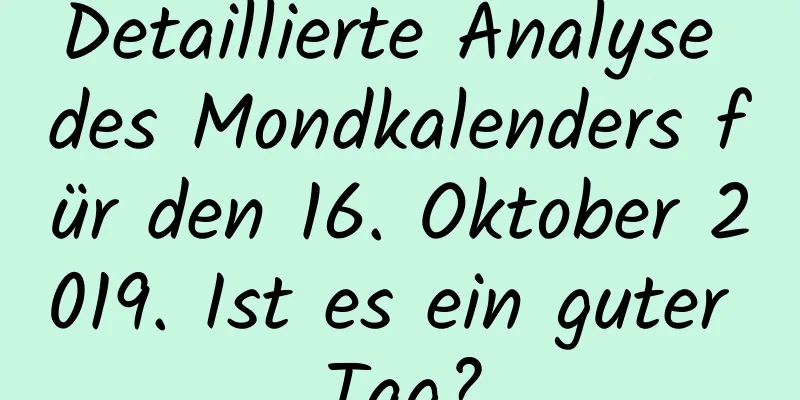 Detaillierte Analyse des Mondkalenders für den 16. Oktober 2019. Ist es ein guter Tag?