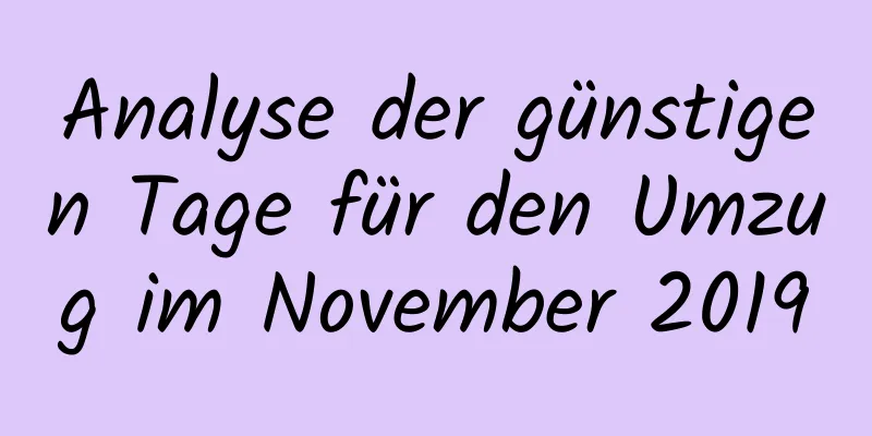 Analyse der günstigen Tage für den Umzug im November 2019