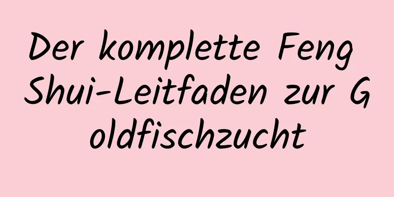 Der komplette Feng Shui-Leitfaden zur Goldfischzucht