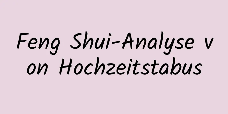 Feng Shui-Analyse von Hochzeitstabus